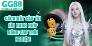 Cách Bắt Cầu Tài Xỉu GG88
