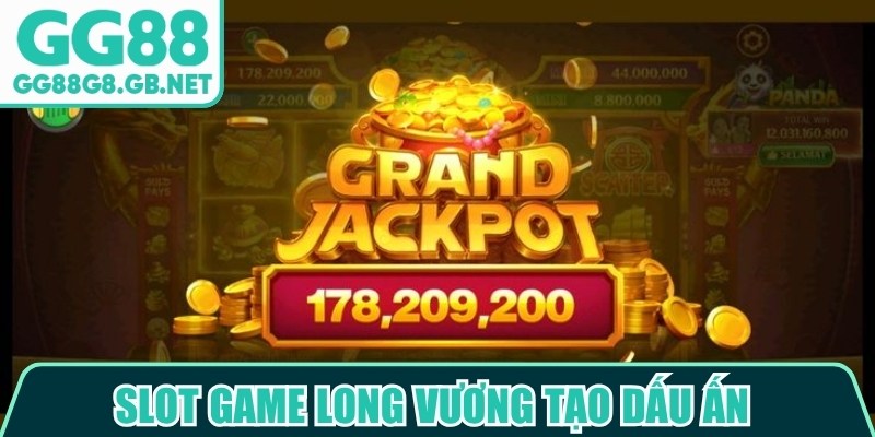 Slot game long vương tạo dấu ấn nhờ thiết kế nổi bật cùng màu sắc ấn tượng